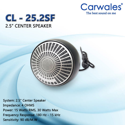 Carwales CL-25.2SF 2.5" Center Speaker (1PC)